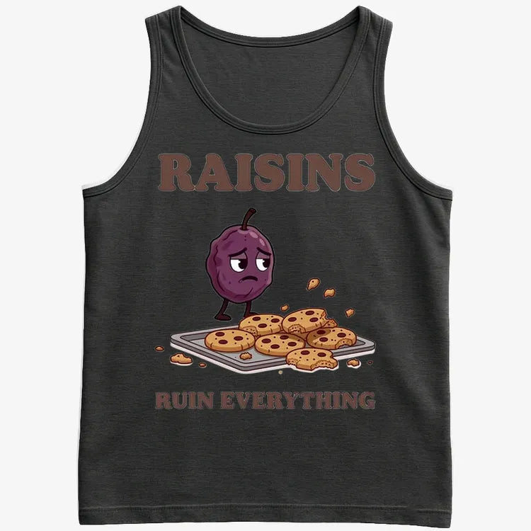 Raisins Ruined Everything T-Shirt-Men's Tank Top-Black