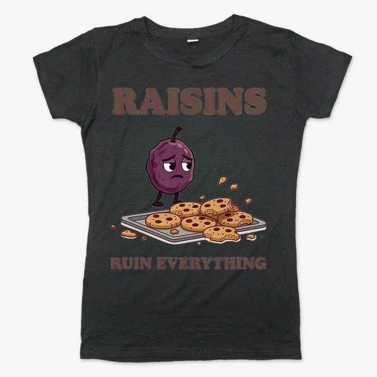 Raisins Ruined Everything T-Shirt-Women's T-Shirt-Midnight