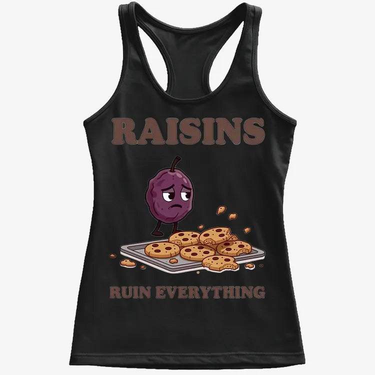 Raisins Ruined Everything T-Shirt-Women's Tank Top-Midnight