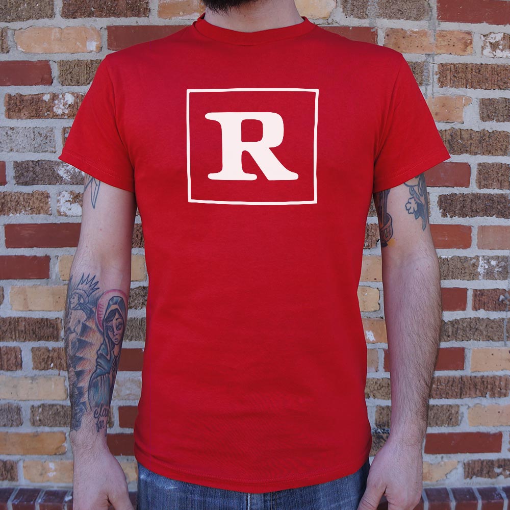 Rated R - 6DollarShirts