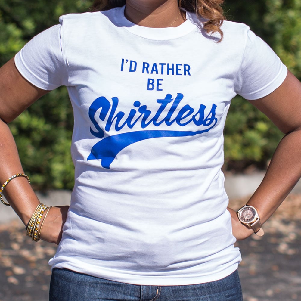 I'd Rather Be Shirtless