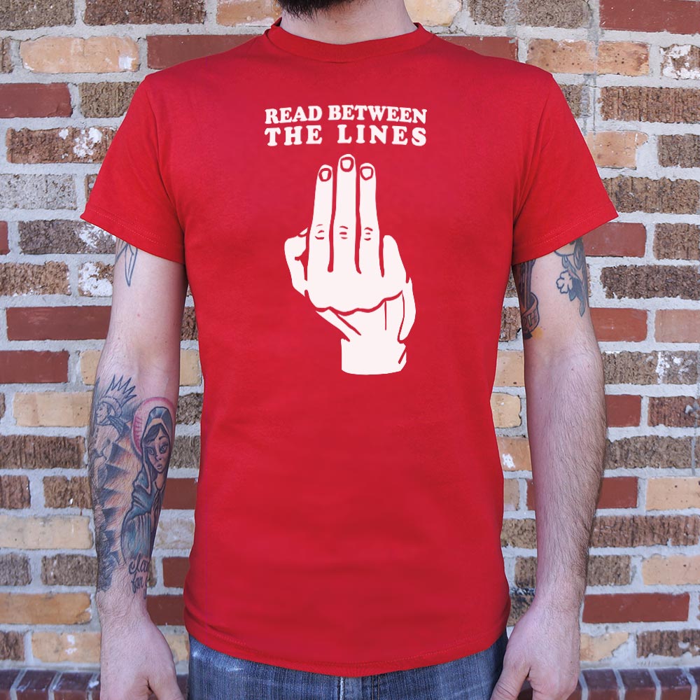 Read Between The Lines - 6DollarShirts
