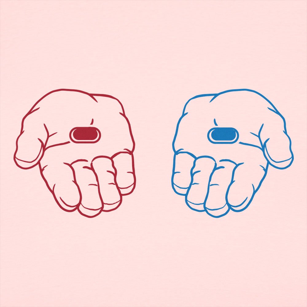 Red Pill Blue Pill - 6DollarShirts