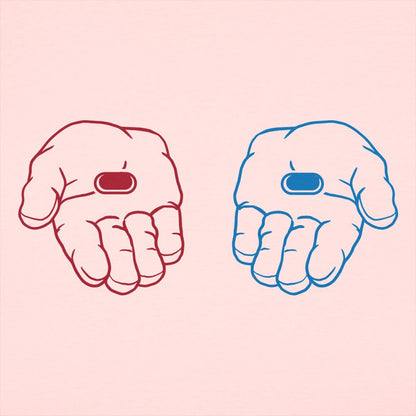 Red Pill Blue Pill - 6DollarShirts