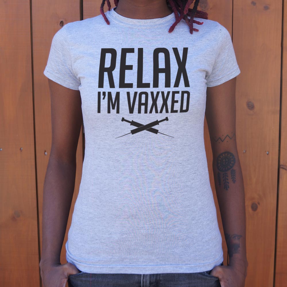 Relax I'm Vaxxed - 6DollarShirts