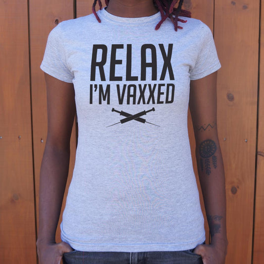 Relax I'm Vaxxed - 6DollarShirts