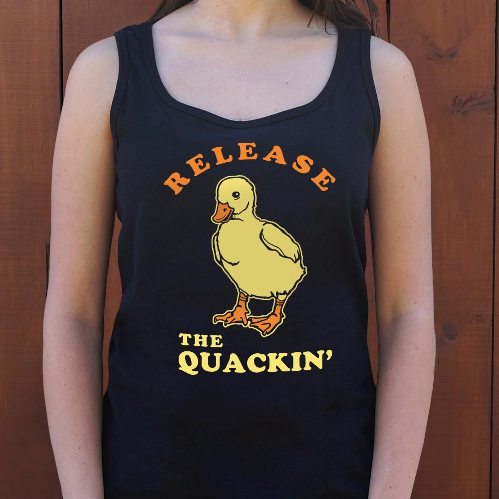 Release The Quackin' - 6DollarShirts