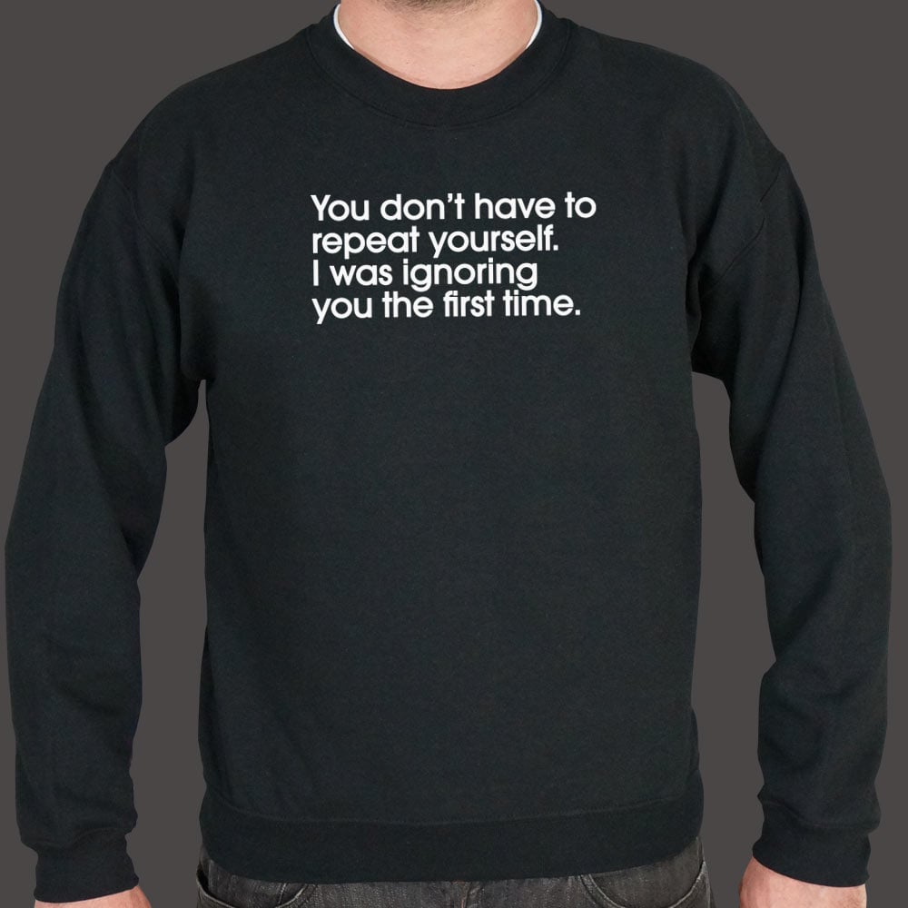 Repeat Yourself - 6DollarShirts