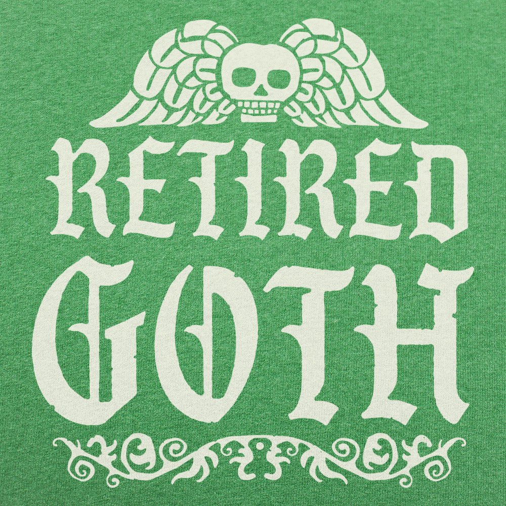 Retired Goth - 6DollarShirts