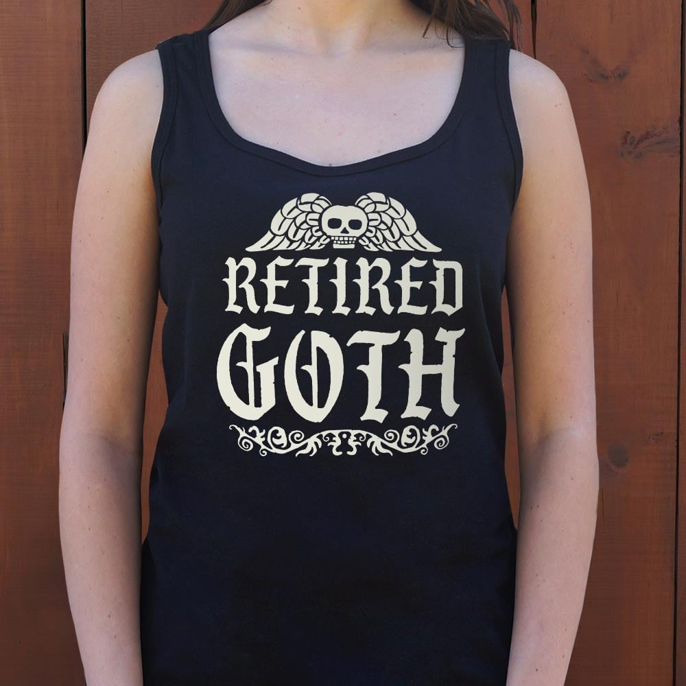 Retired Goth - 6DollarShirts