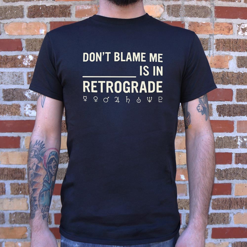 Retrograde - 6DollarShirts