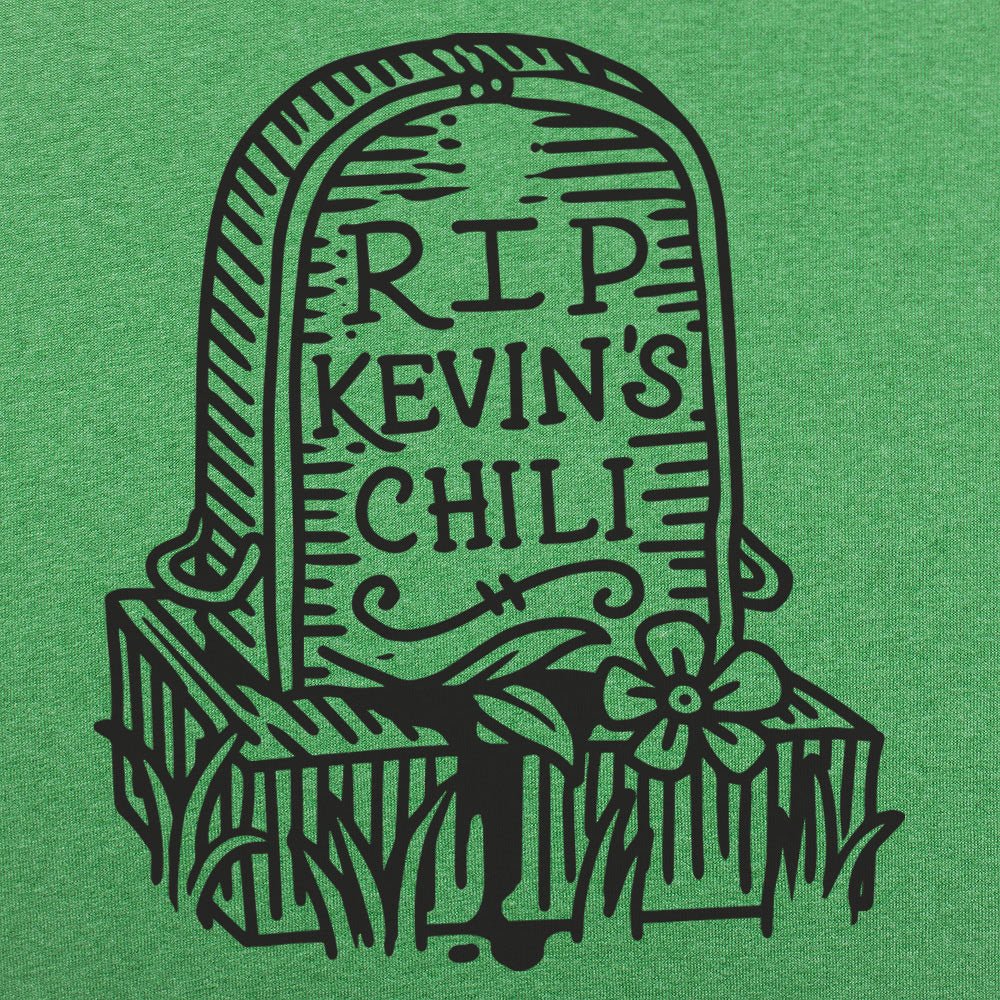 RIP Kevin's Chili - 6DollarShirts
