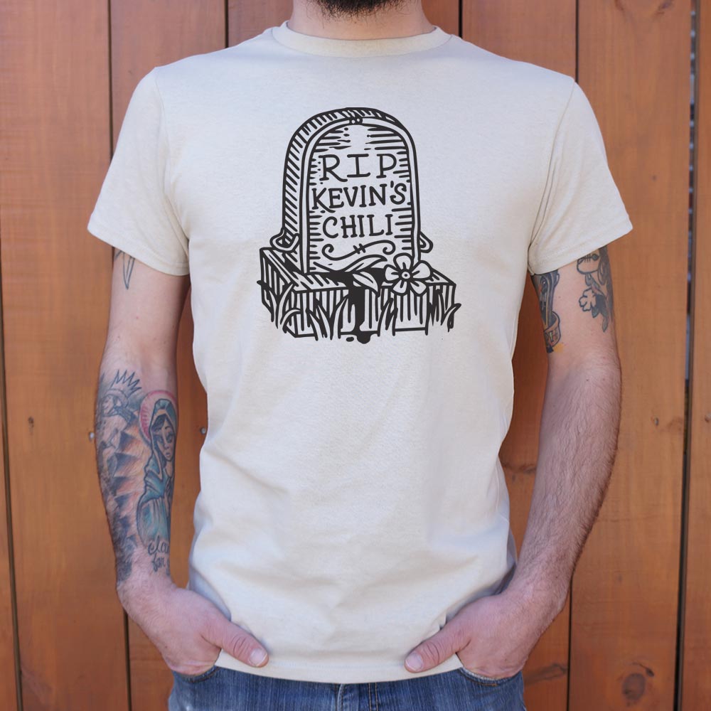 RIP Kevin's Chili - 6DollarShirts