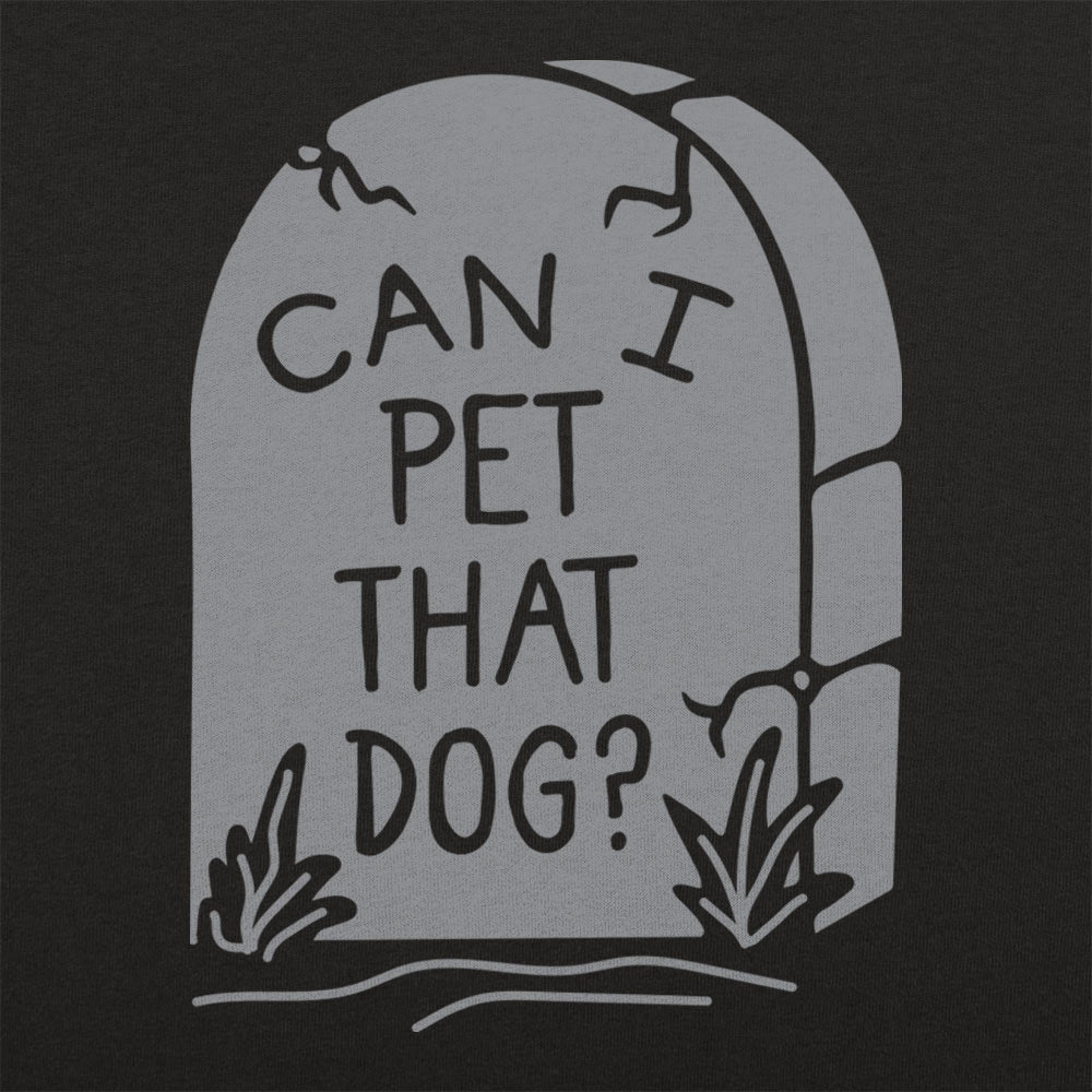 RIP Pet That Dog - 6DollarShirts