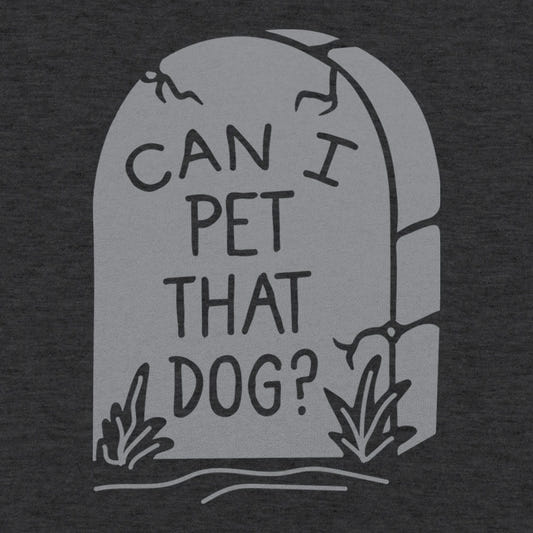 RIP Pet That Dog - 6DollarShirts
