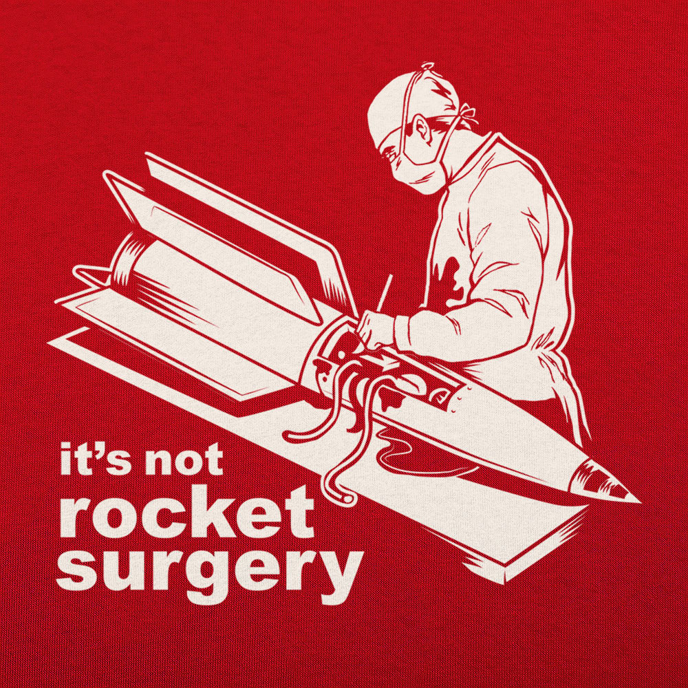 Rocket Surgery