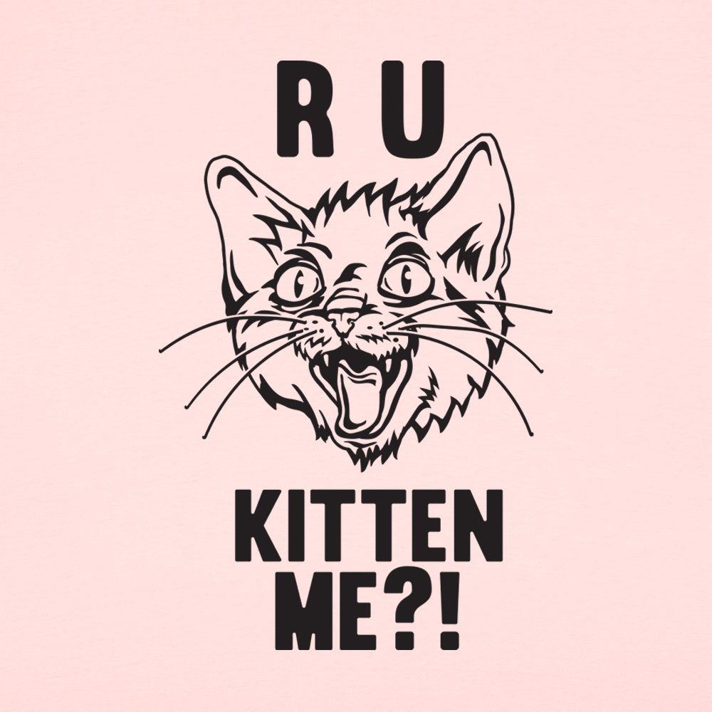 R U Kitten Me? Wo