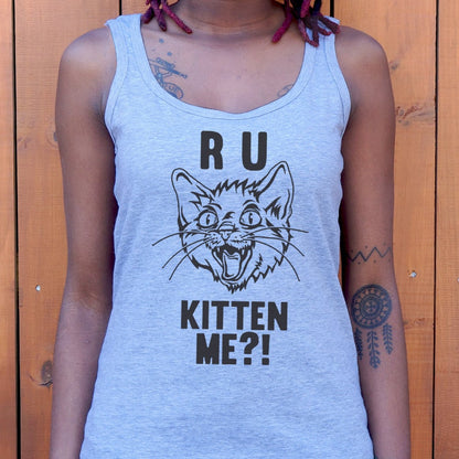 R U Kitten Me Wild Eyed Hissing Cat Face Pun