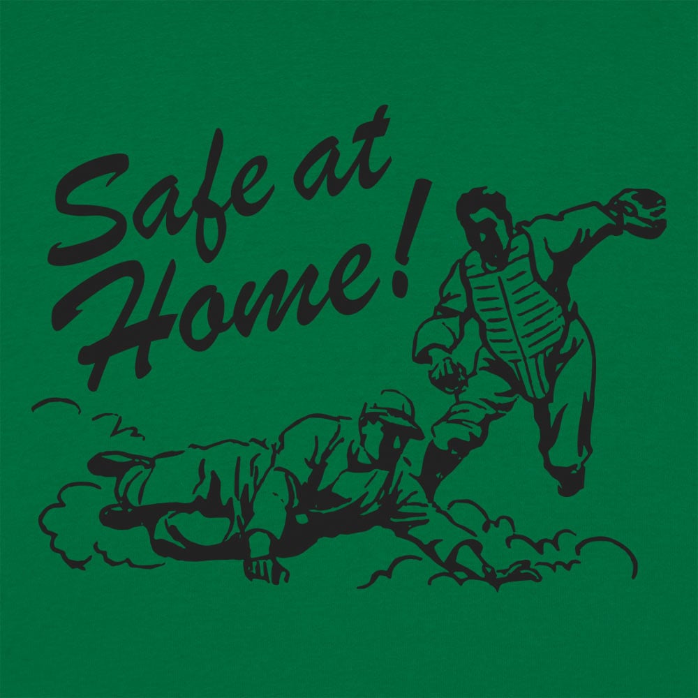 Safe at Home - 6DollarShirts