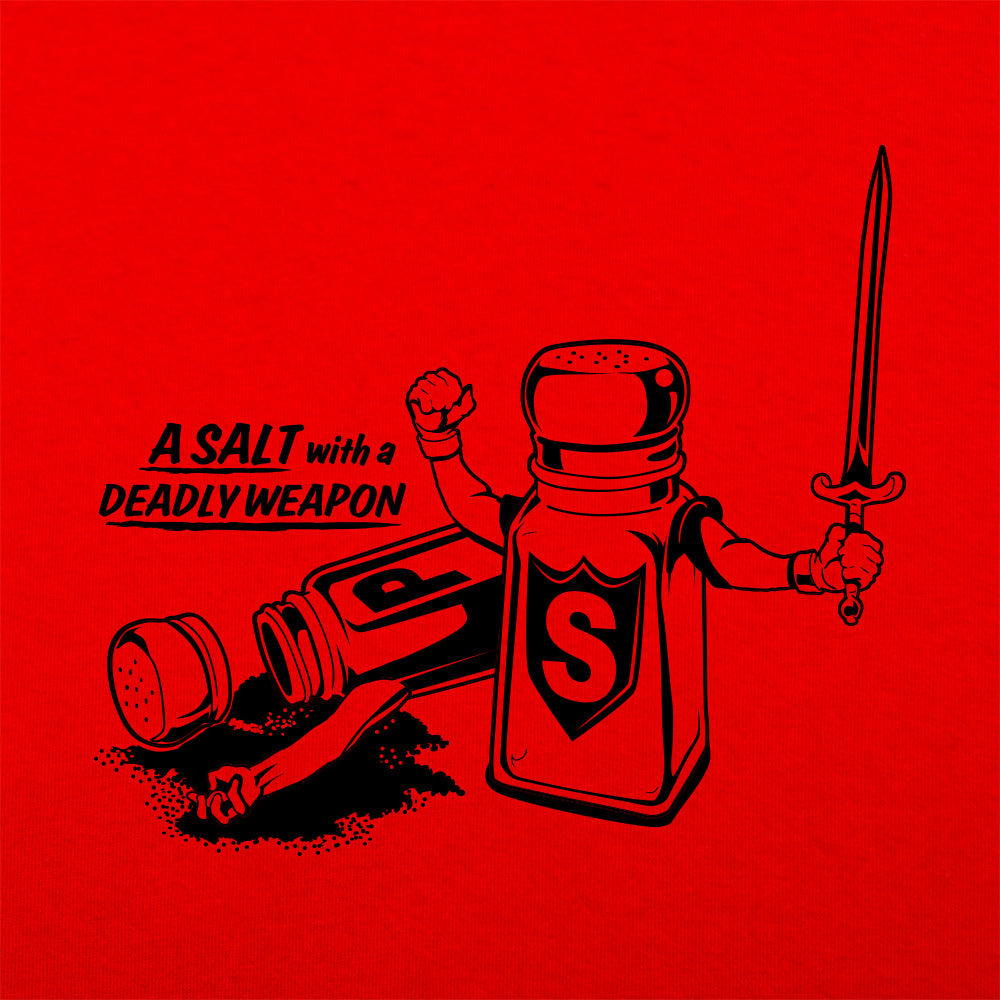 Salt With A Deadly Weapon