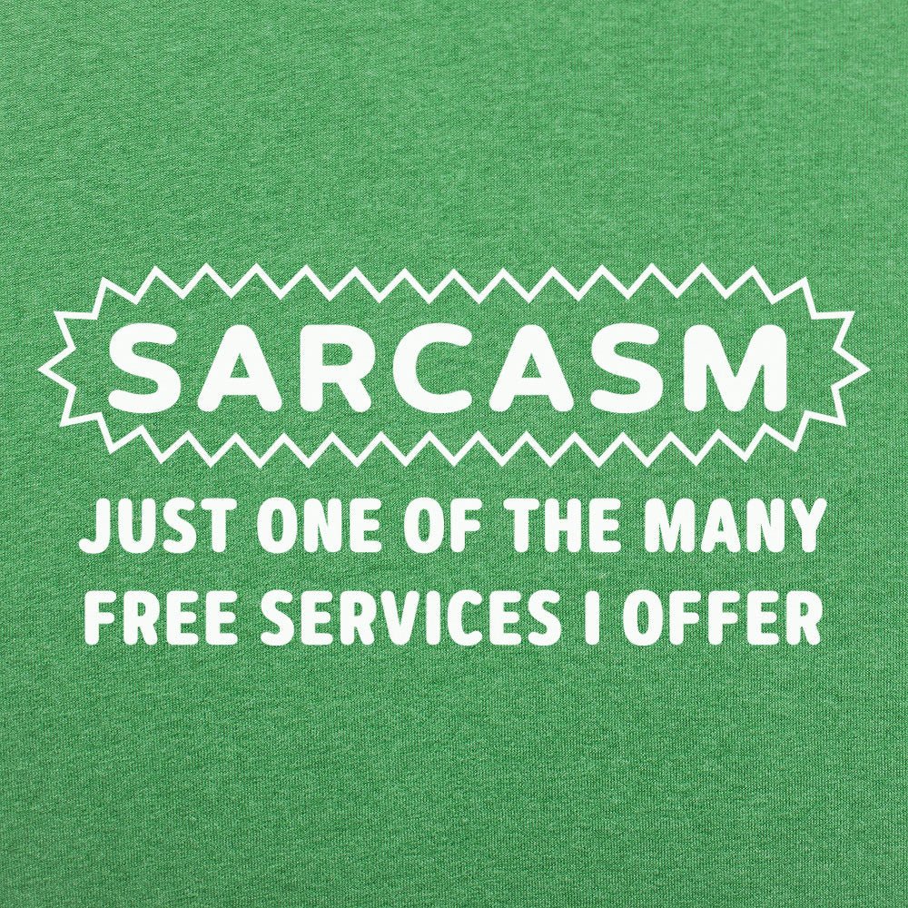 Sarcasm Service - 6DollarShirts