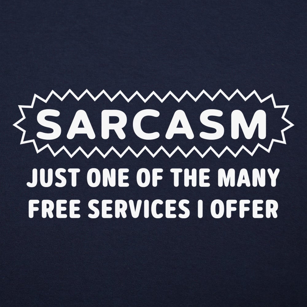 Sarcasm Service - 6DollarShirts