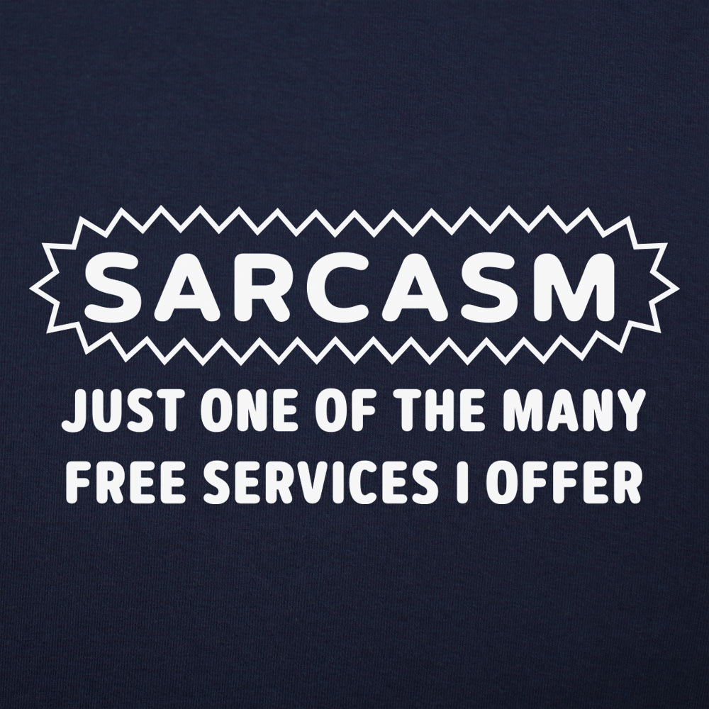 Sarcasm Service - 6DollarShirts
