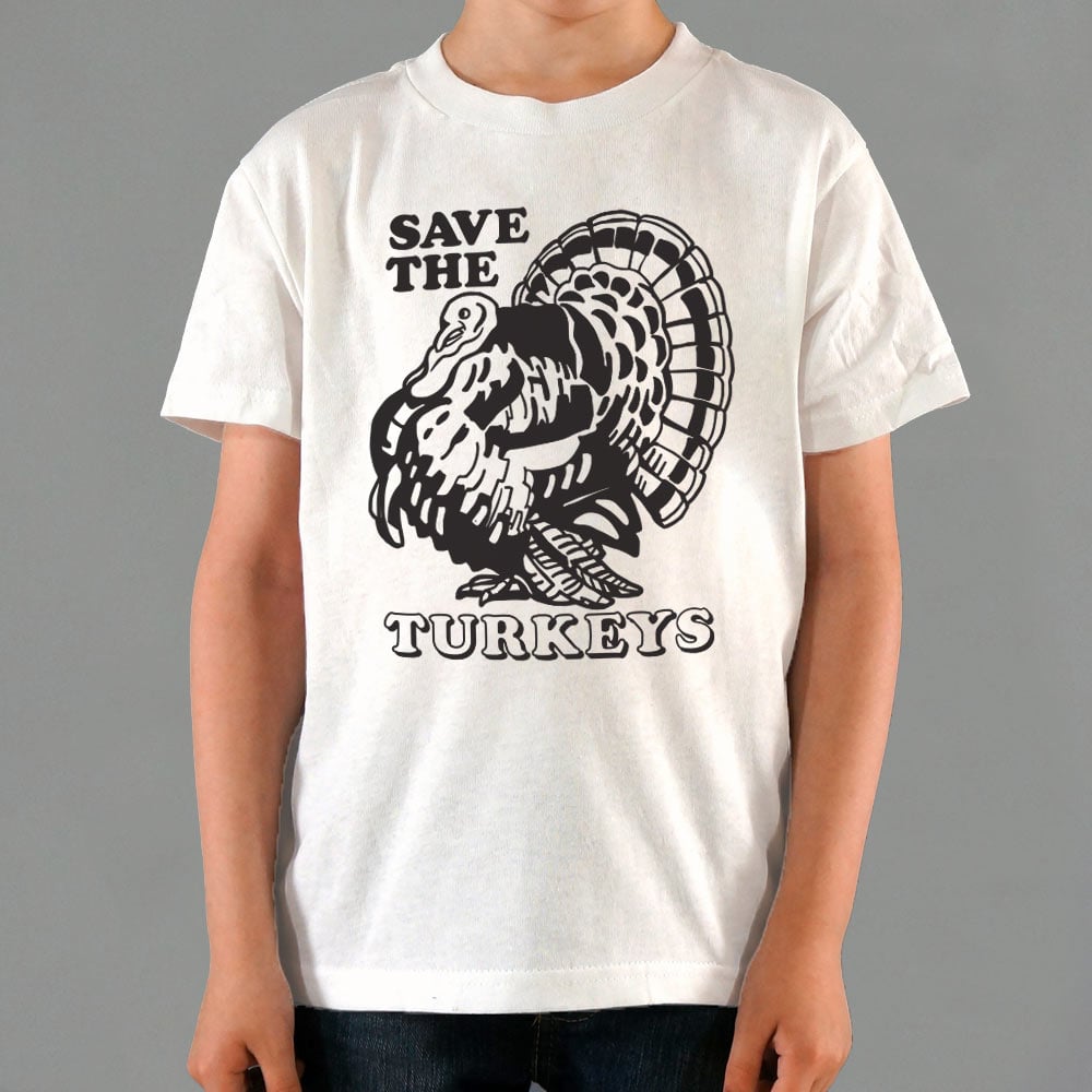 Save The Turkeys - 6DollarShirts