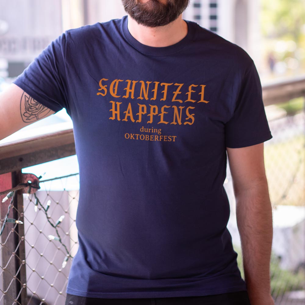 Schnitzel Happens - 6DollarShirts