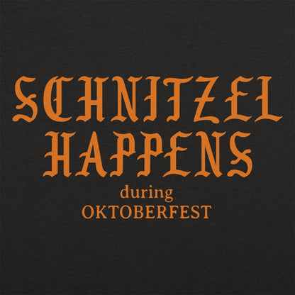Schnitzel Happens - 6DollarShirts