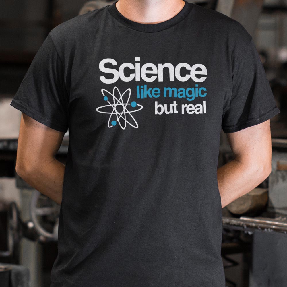 Science Like Magic - 6DollarShirts