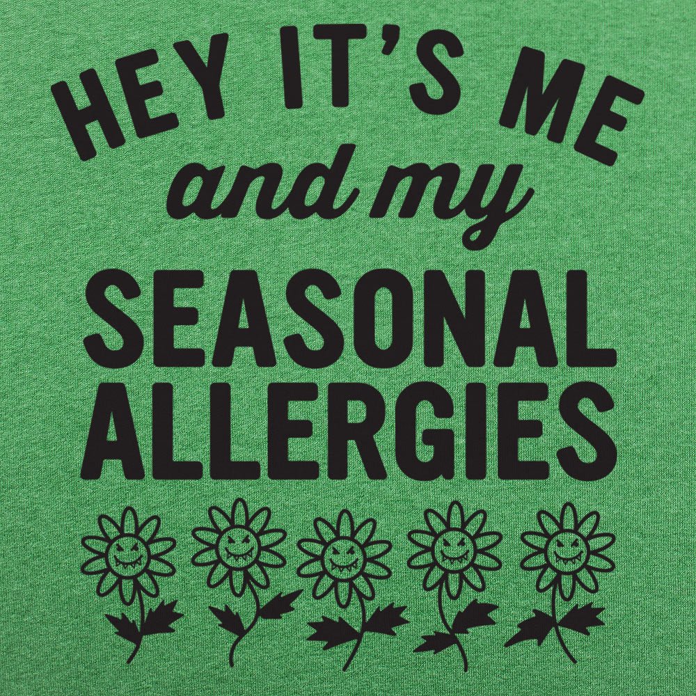 Seasonal Allergies - 6DollarShirts