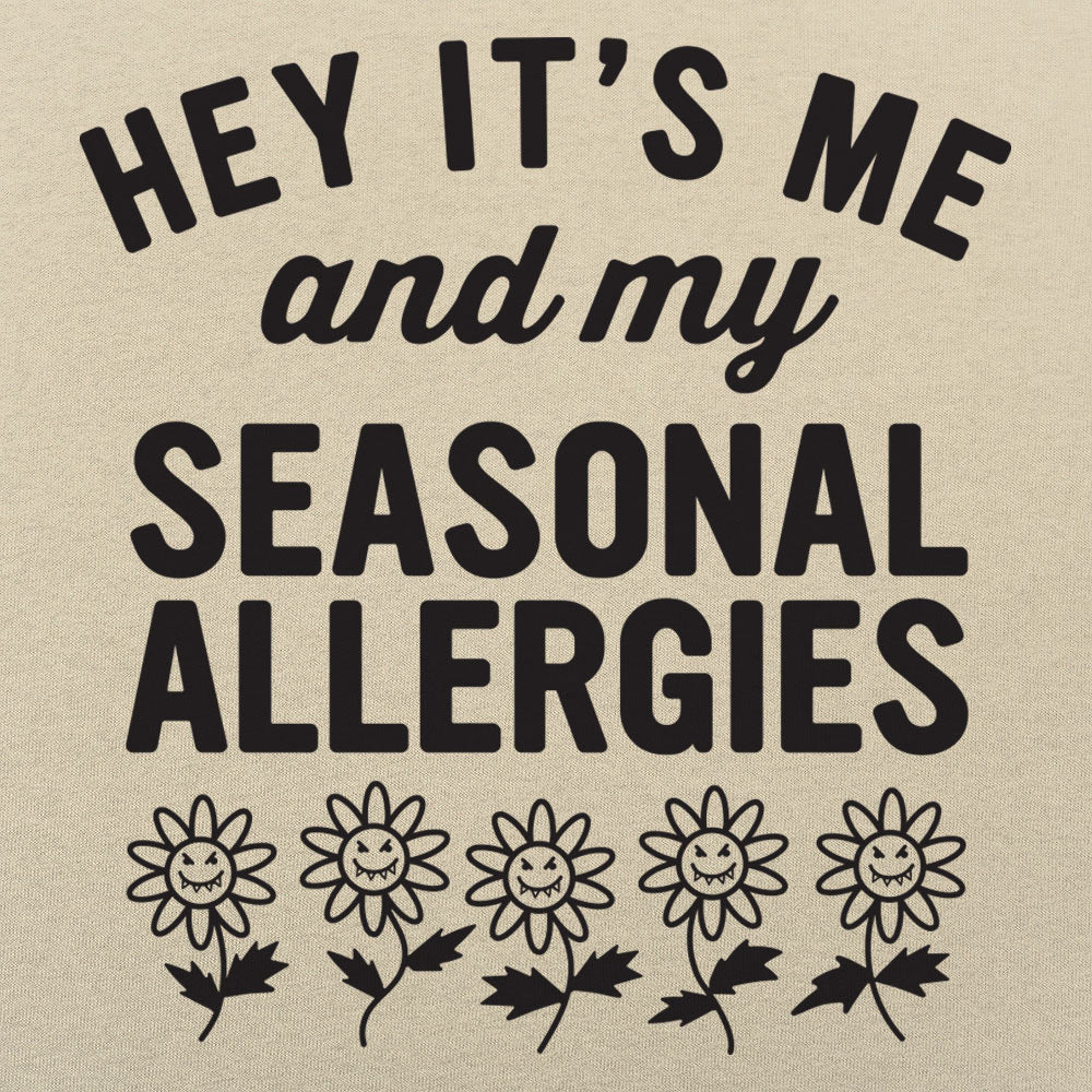 Seasonal Allergies - 6DollarShirts