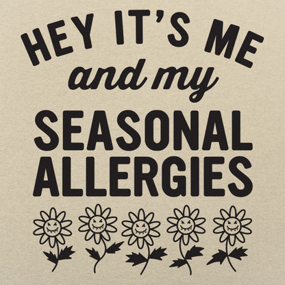 Seasonal Allergies - 6DollarShirts