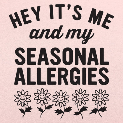 Seasonal Allergies - 6DollarShirts