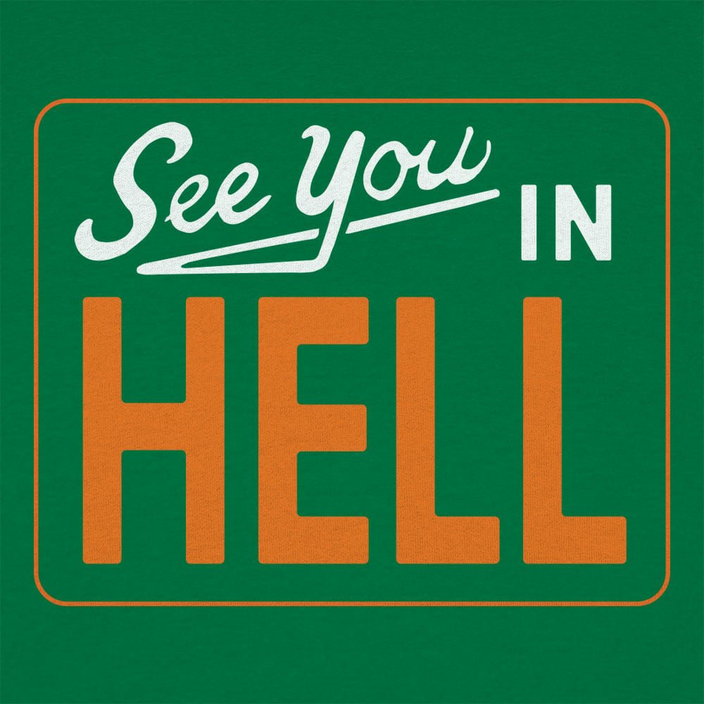 See You In Hell - 6DollarShirts