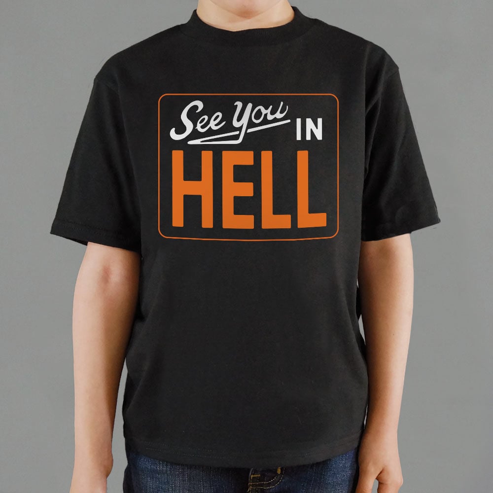 See You In Hell - 6DollarShirts