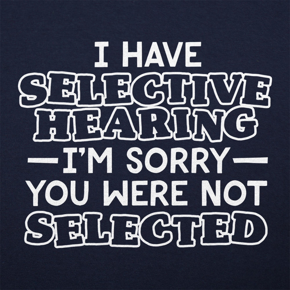 Selective Hearing - 6DollarShirts