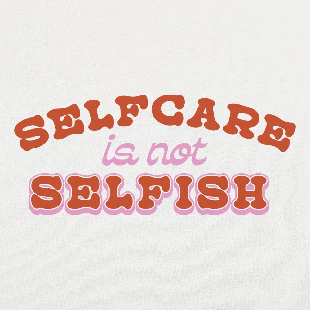 Self Care - 6DollarShirts