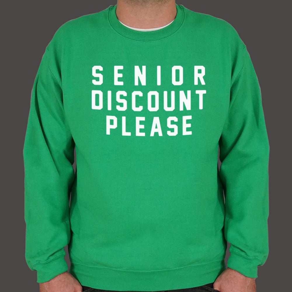 Senior Discount Please - 6DollarShirts
