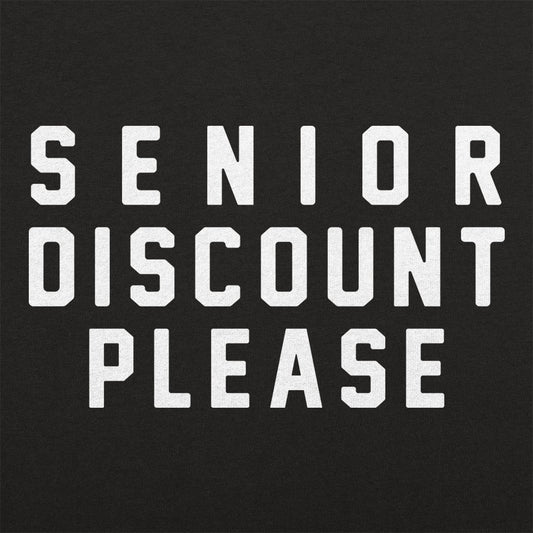 Senior Discount Please - 6DollarShirts