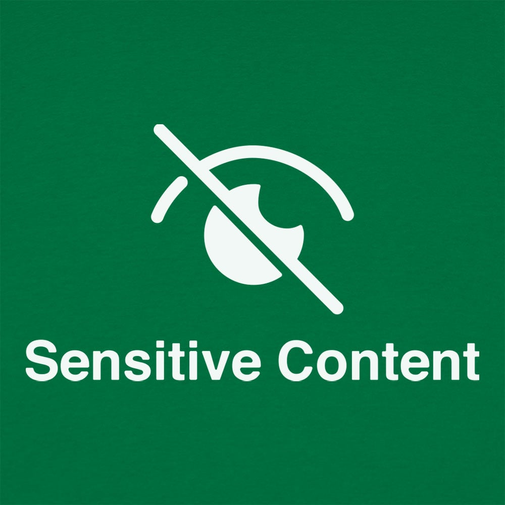 Sensitive Content - 6DollarShirts
