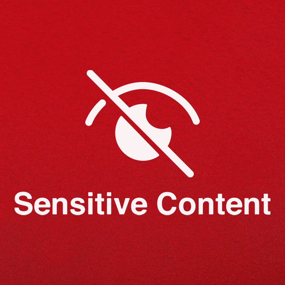 Sensitive Content - 6DollarShirts