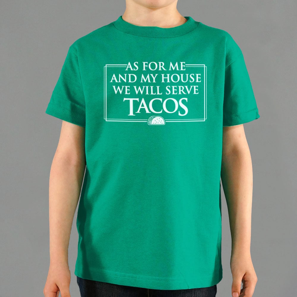 We Will Serve Tacos - 6DollarShirts