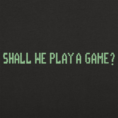 Shall We Play A Game? - 6DollarShirts