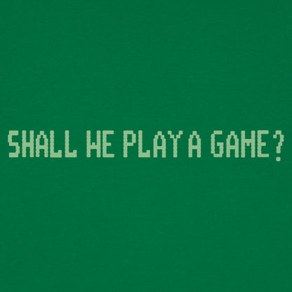 Shall We Play A Game? - 6DollarShirts