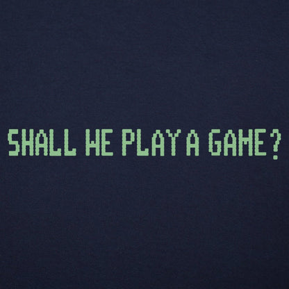 Shall We Play A Game? - 6DollarShirts