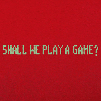 Shall We Play A Game? - 6DollarShirts