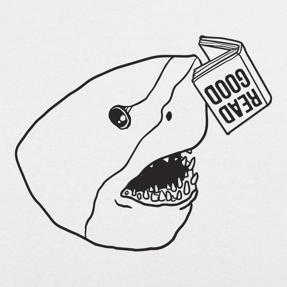 Shark Read Good - 6DollarShirts
