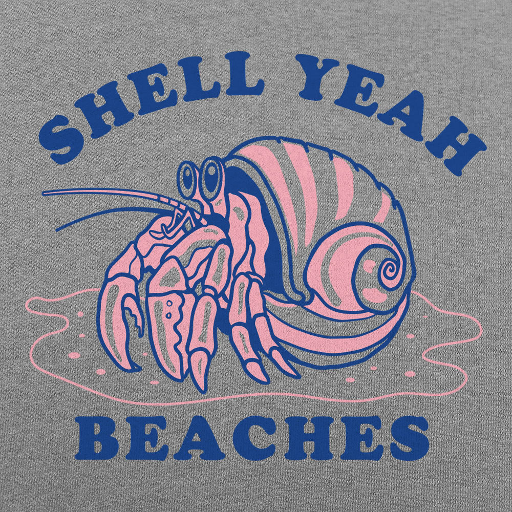 Shell Yeah Beaches - 6DollarShirts